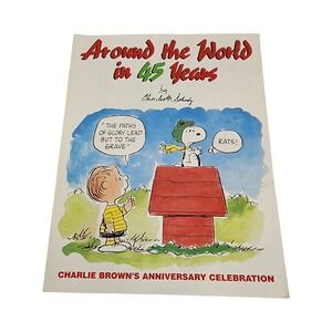 Around the World in 45 Years Charles Schulz Peanuts Anniversary Book‎ 1994 PB